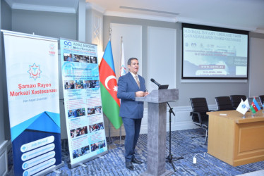 Şamaxıda Azərbaycan Minimal İnvaziv Cərrahlar Cəmiyyətinin 12-ci Regional Konfrans keçirilib