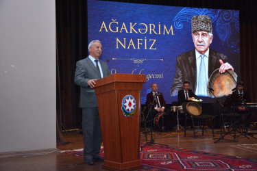 Şamaxıda şair, xanəndə, bəstəkar Ağakərim Nafizin yaradıcılıq gecəsi keçirilib